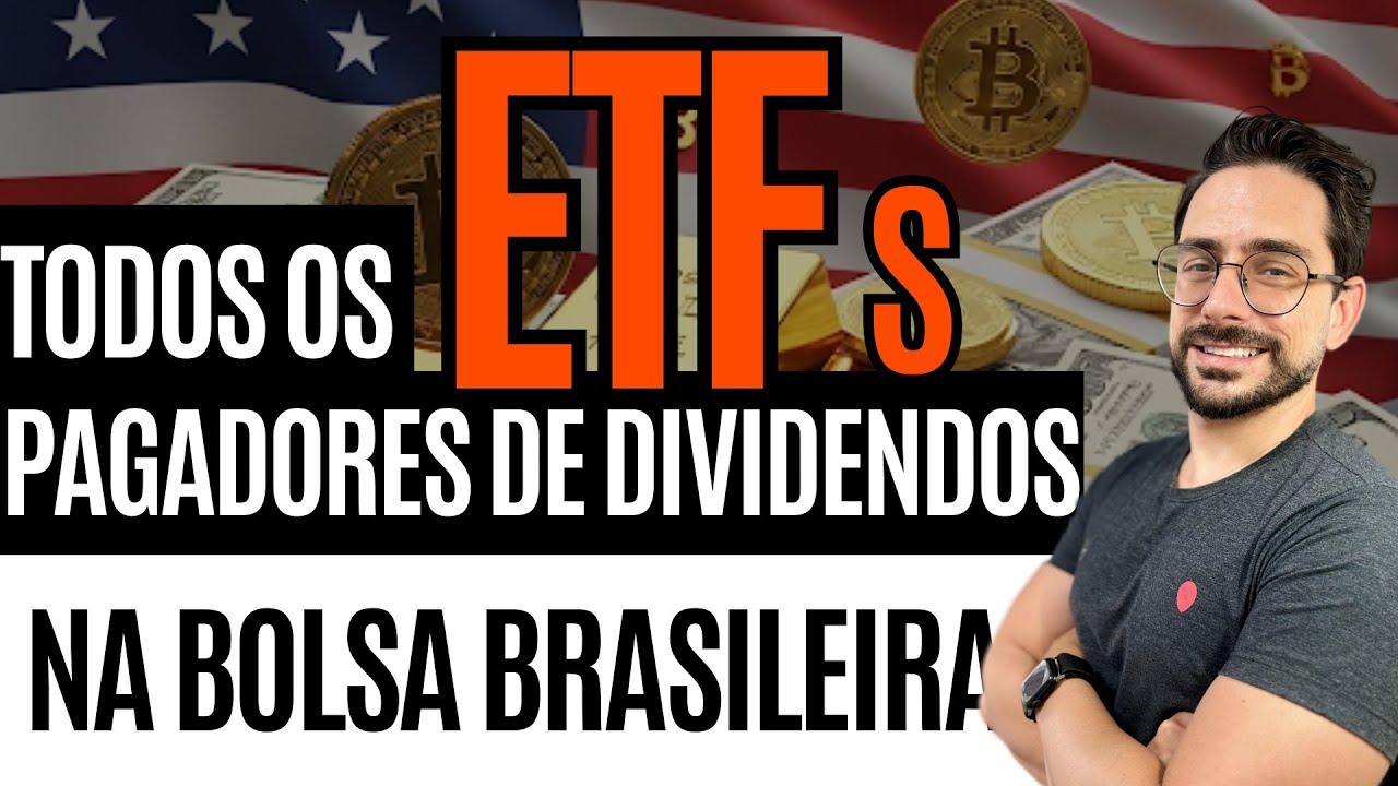 QUAL ETF PAGA DIVIDENDOS? Veja a lista completa na B3! (Guia 2025)