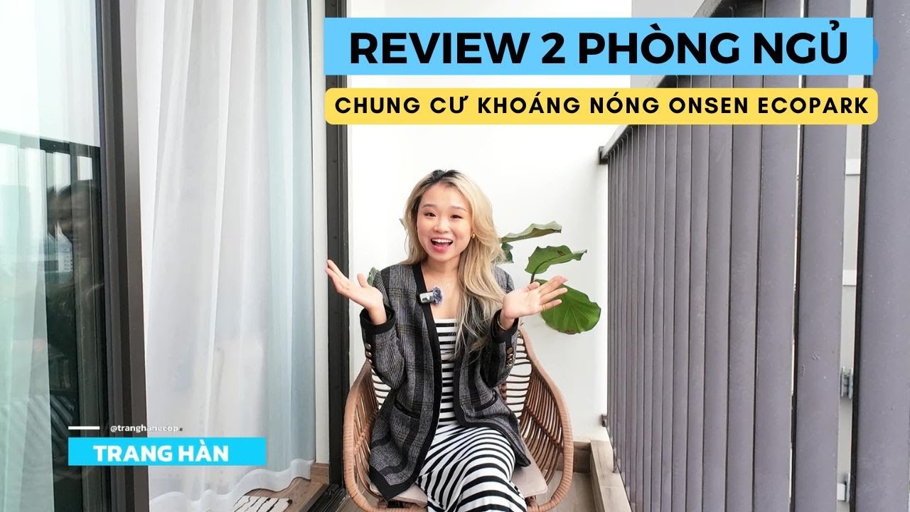 Khám phá trục căn hộ 2 phòng ngủ 67m2 đẹp nhất tại chung cư Khoáng nóng Onsen Ecopark Hưng Yên
