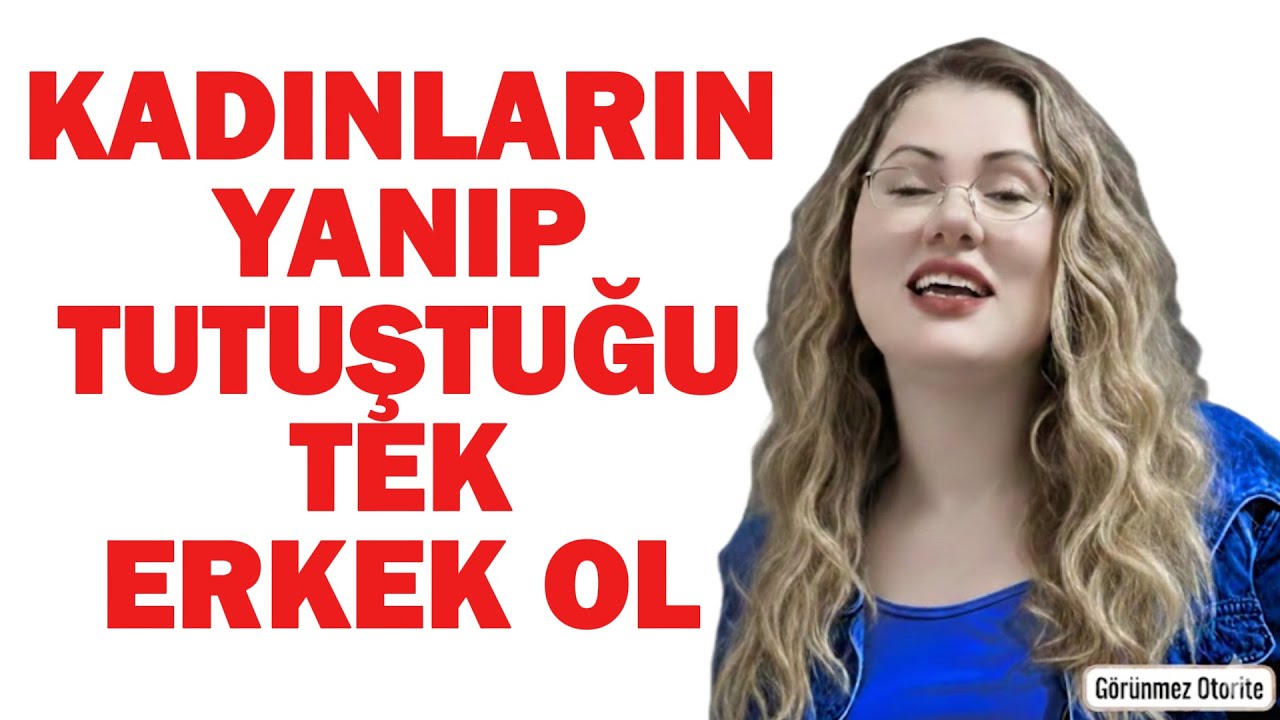 GÖRÜNMEZ OTORİTE: KADINLARI SANA HAYRAN BIRAKAN DERİN GÜÇ! (BÖLÜM 2 - PODCAST)