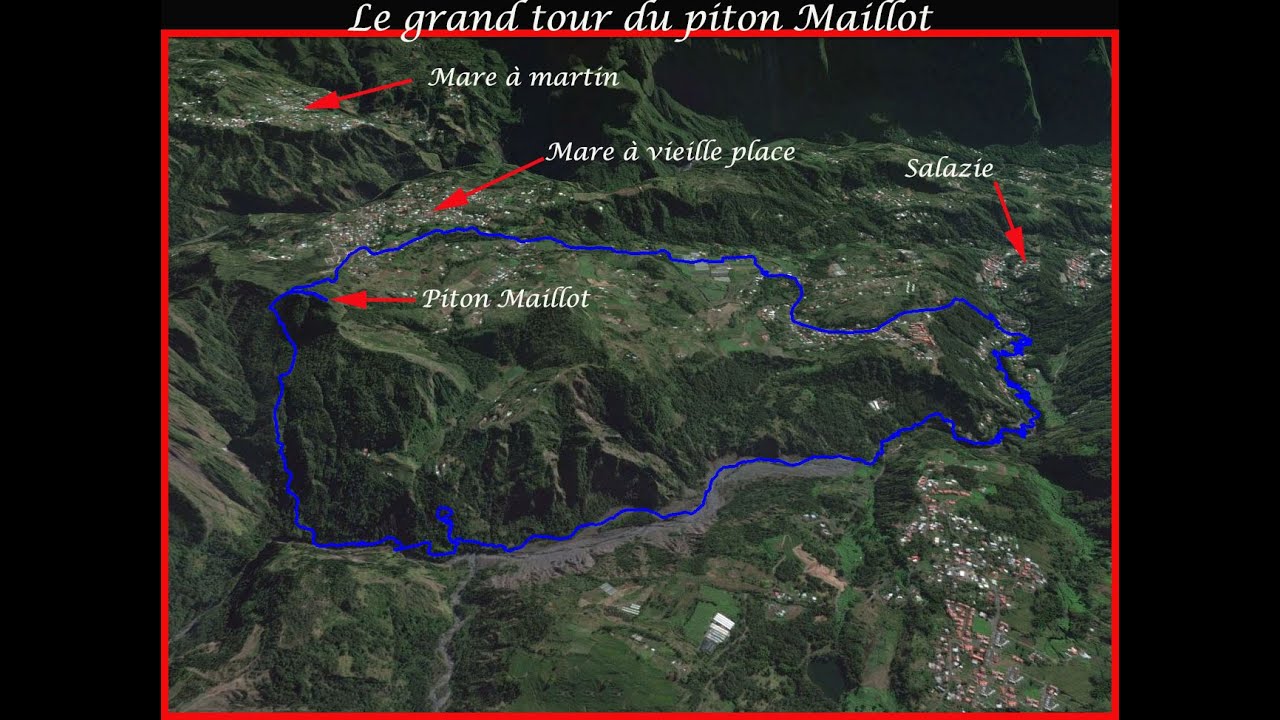 le grand tour du piton Maillot