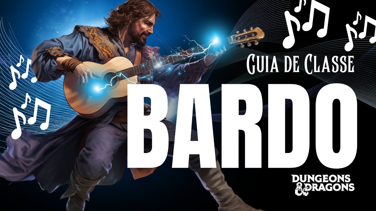 Bardo | Guia de Classe | D&D 5 Edição