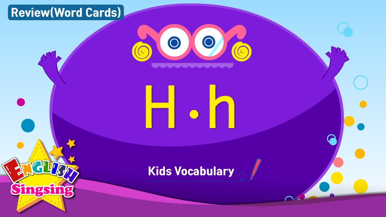 Kids vocabulary compilation - Words starting with H, h - Word cards - review
