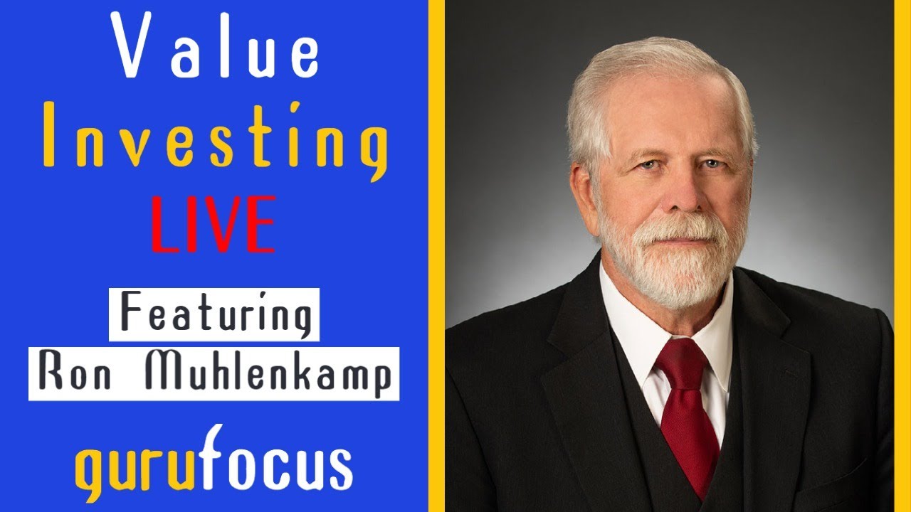 Value Investing Live: Ron Muhlenkamp