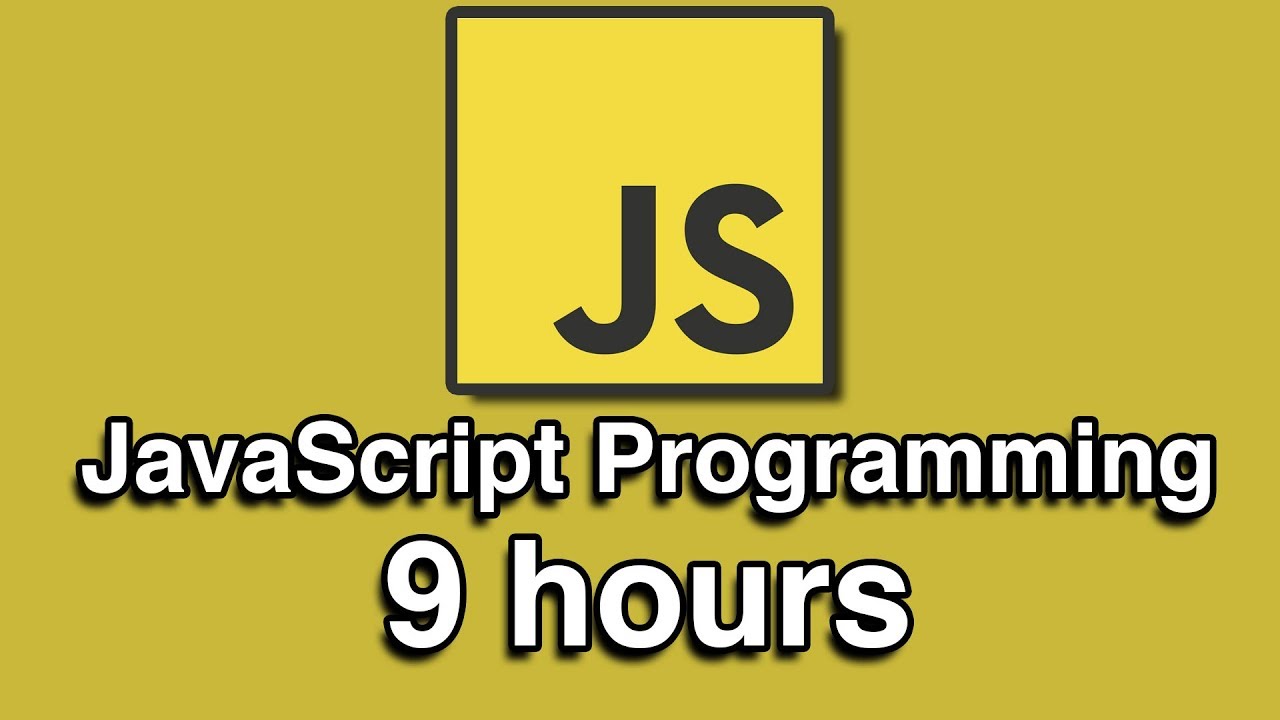 JavaScript Programming All-in-One Tutorial Series (9 HOURS!)