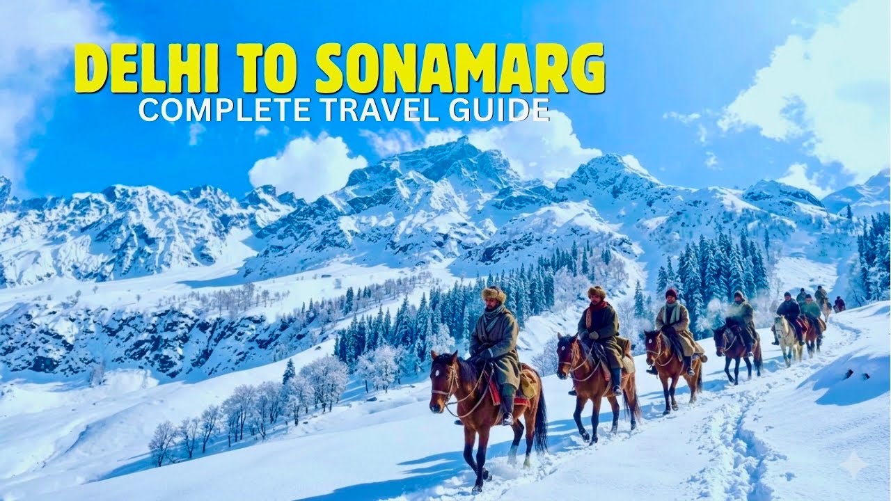 Sonamarg Kashmir In Winter 2026 | Sonamarg tourist places | Delhi To Sonamarg by road |