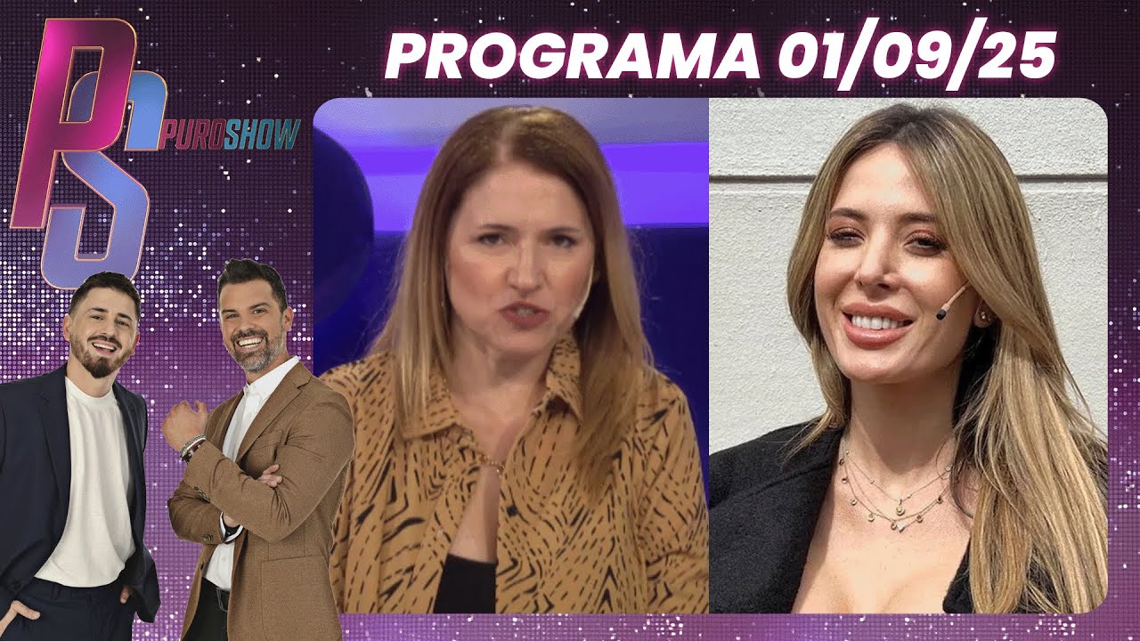 PURO SHOW - PROGRAMA 01/09/25 - ACORRALADA, JESICA CIRIO ARREMETIÓ CONTRA FERNANDA IGLESIAS