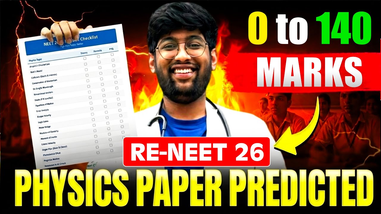 0 to 140+ in PHYSICS🔥| Re- NEET 2026 | Checklist