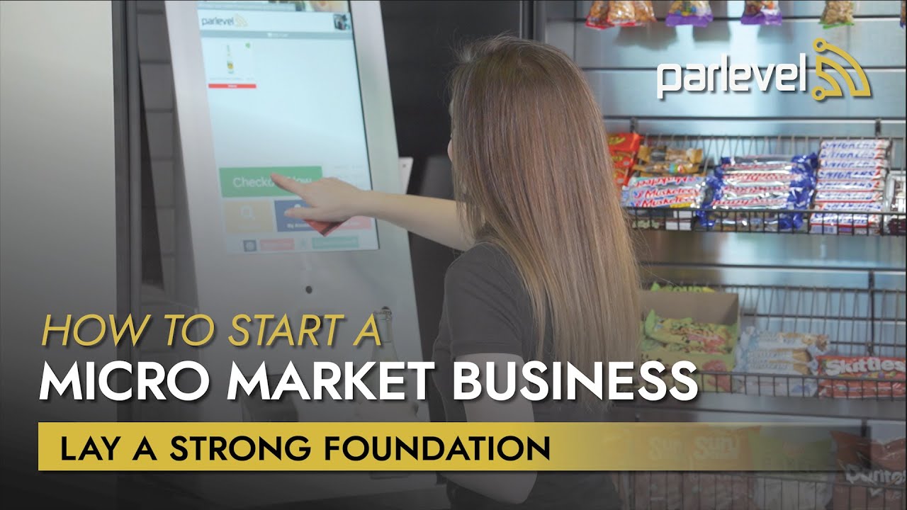 How to Start a Micro Market Business - Lay a Strong Foundation