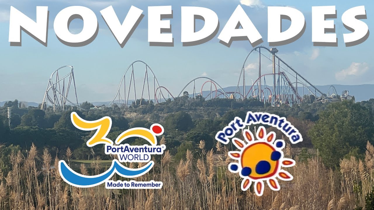 🌞NOVEDADES 30 aniversario PORTAVENTURA!