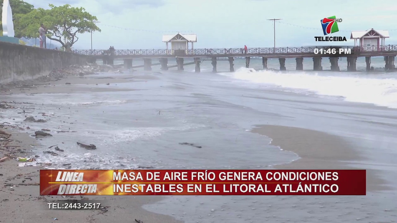 Masa de aire frío genera condiciones inestables en el Litoral Atlántico