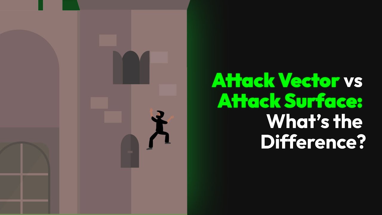Attack Vector vs Attack Surface: What&rsquo;s the Difference?