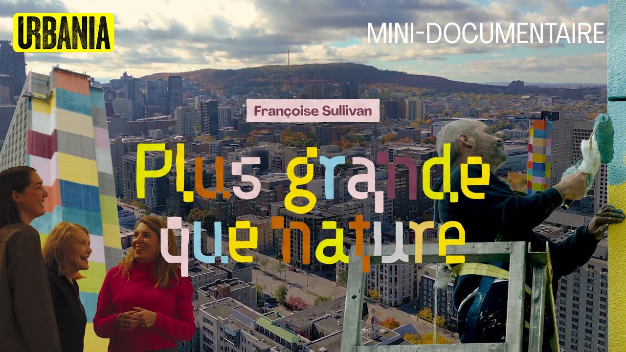 Plus grande que nature : hommage à Françoise Sullivan