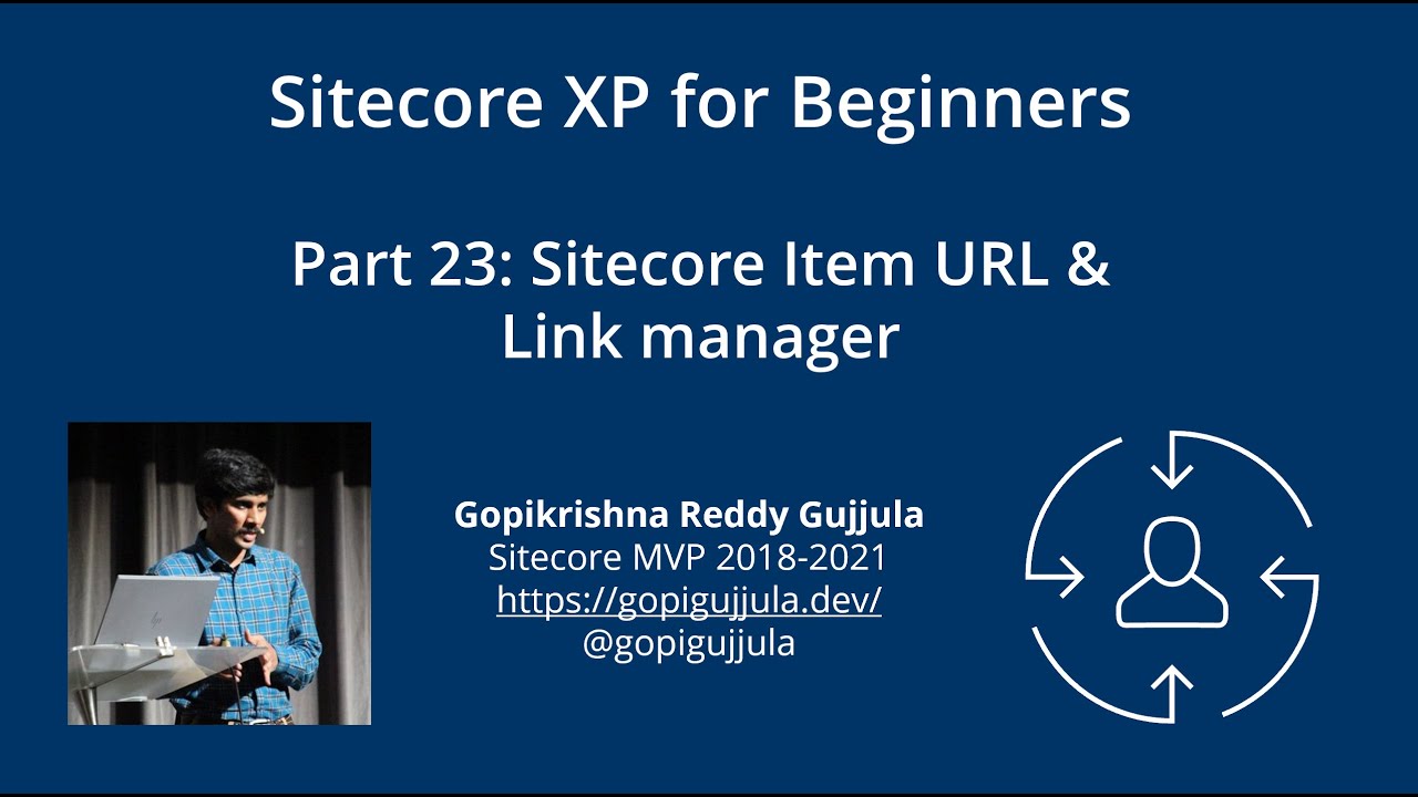 Part 23: Sitecore Build Item URL using Link Manager | Sitecore XP for Beginners