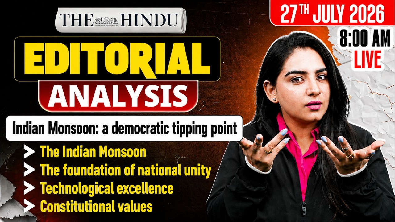 The Hindu Editorial Analysis | 27th July 2026 | Newspaper, Reading, Vocab, MCQs | by Anchal Ma'am