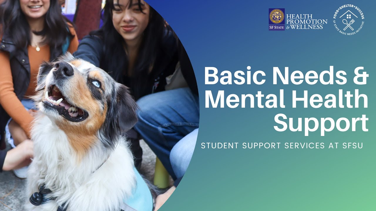 Basic Needs and Mental Health Support at SFSU