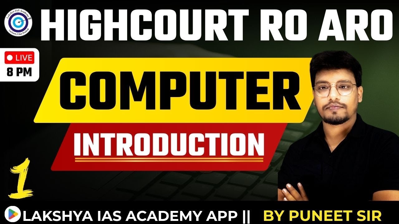 HIGH COURT RO/ARO || INTRODUCTION || Computer || Class 1 || By Puneet Sir