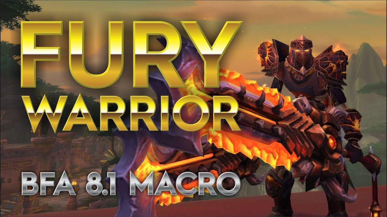 GSE Fury Warrior macro for BFA 8.1