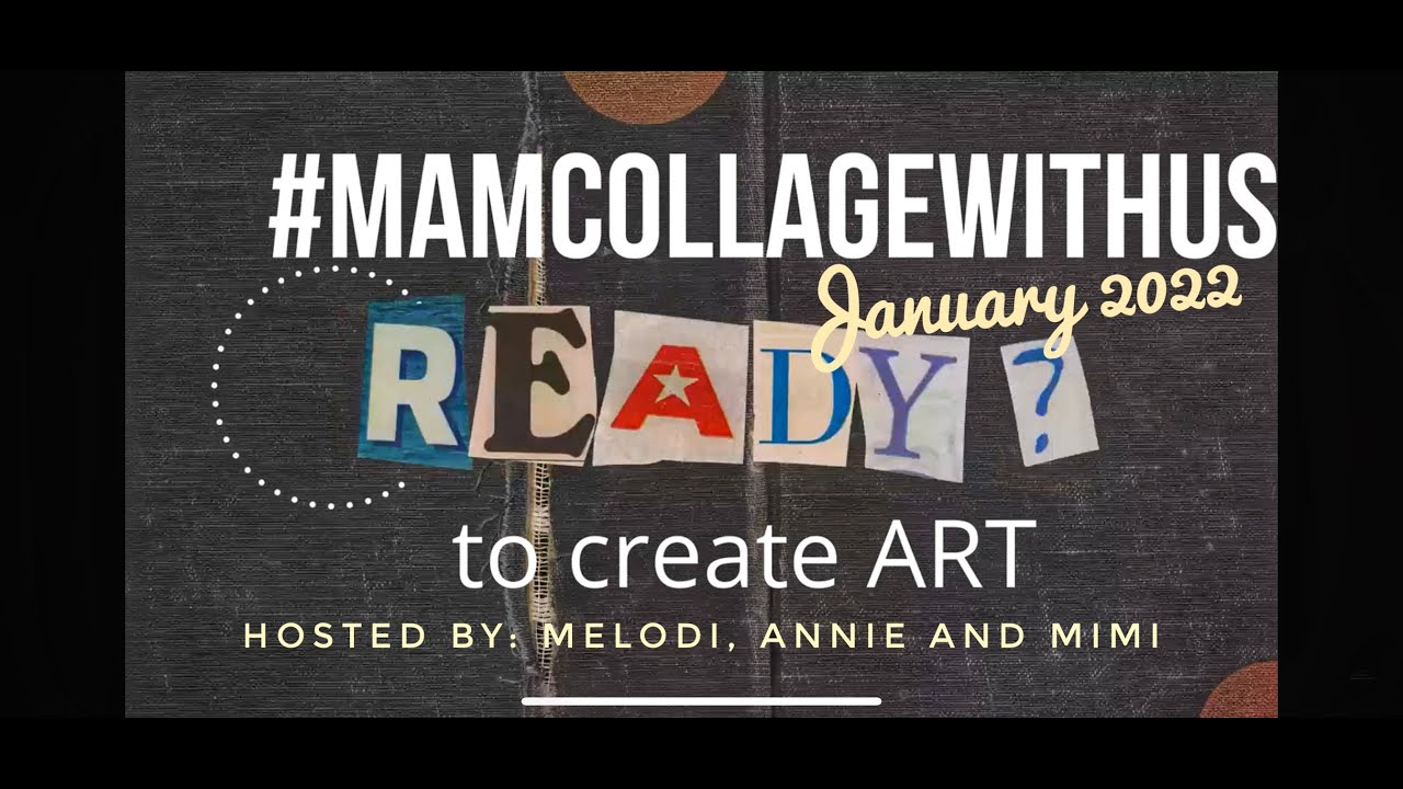 #mamcollagewithus