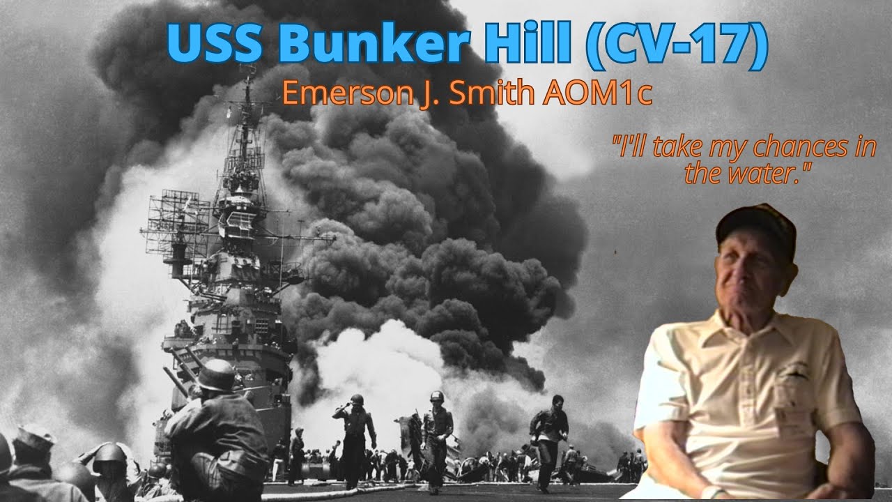 Emerson J. Smith- USS Bunker Hill, survivor of two kamikaze attacks