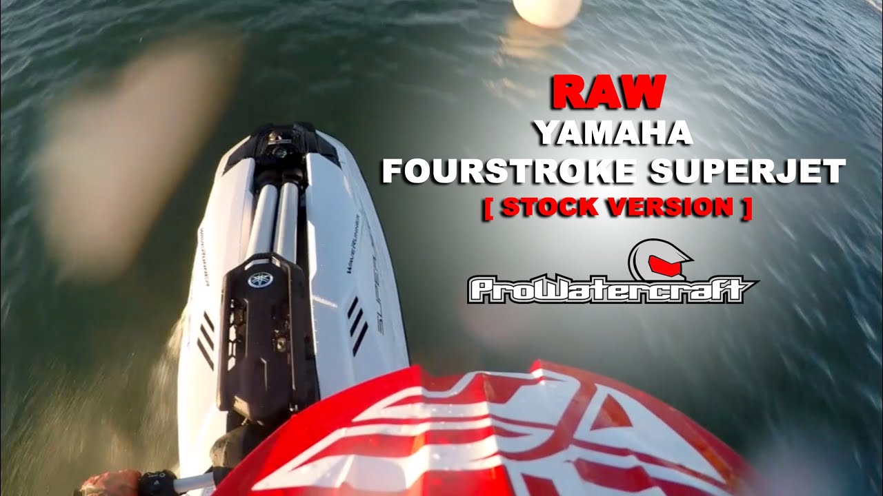 RAW | stock Yamaha fourstroke SuperJet!