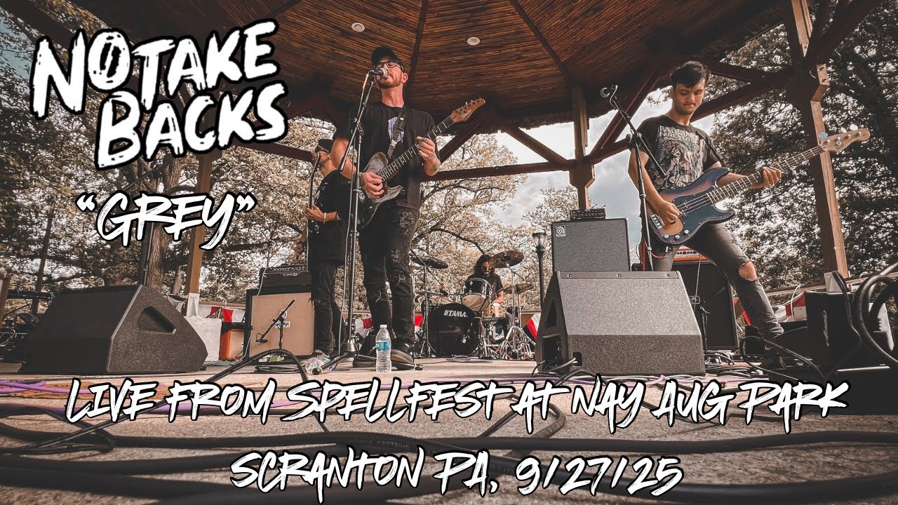 No Take Backs - Grey | Live from Spellfest at Nay Aug Park, Scranton PA, 9/27/25