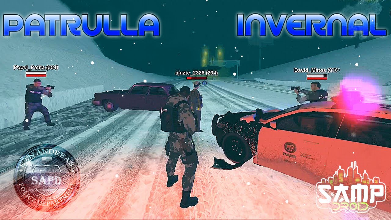 PATRULLA 🚔 INVERNAL❄️ | SAMPDROID| GTA SAMP ROLEPLAY