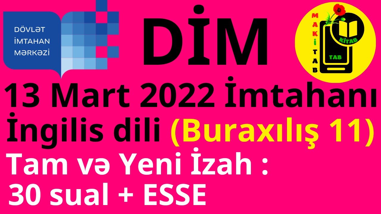 13 mart 2022 DİM Buraxılış İmtahanı İngilis dili 11-ci sinif Tam və Yeni İzah. 03.03.2024-ə Dəstək