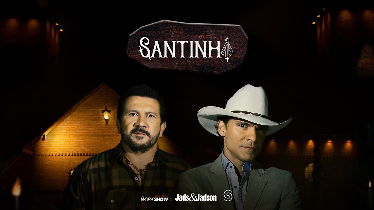Jads e Jadson - Santinha