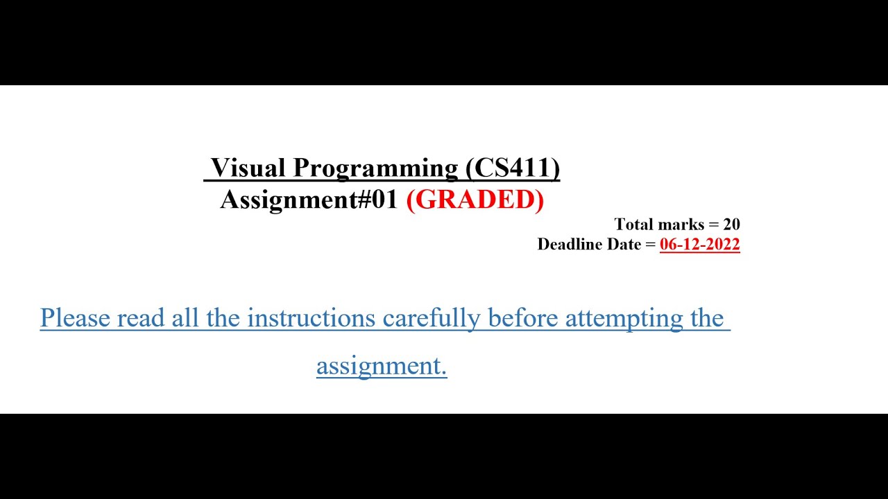 Visual Programming ( CS411 ) Assignment#01 ( GRADED ) Solution with Code