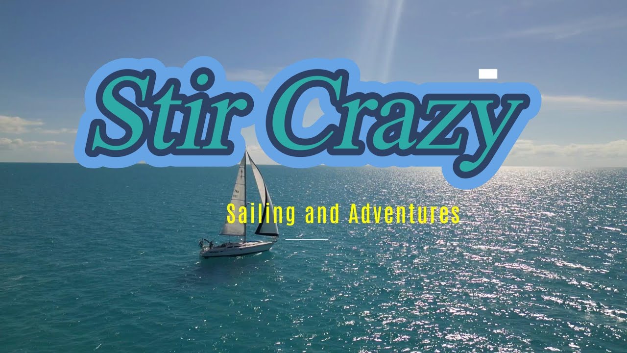 Stir Crazy Sailing and Adventures - Episode 45 - Leaving Marsh Harbour, Green Turtle & Little Harbor