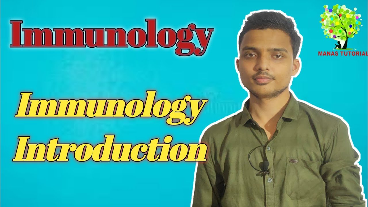 What is Immunology | Immunology Introduction |Basic of Immunology|Manas Mishra