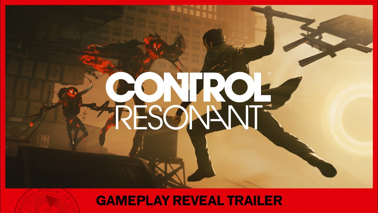 CONTROL Resonant – Official Gameplay Reveal | State of Play