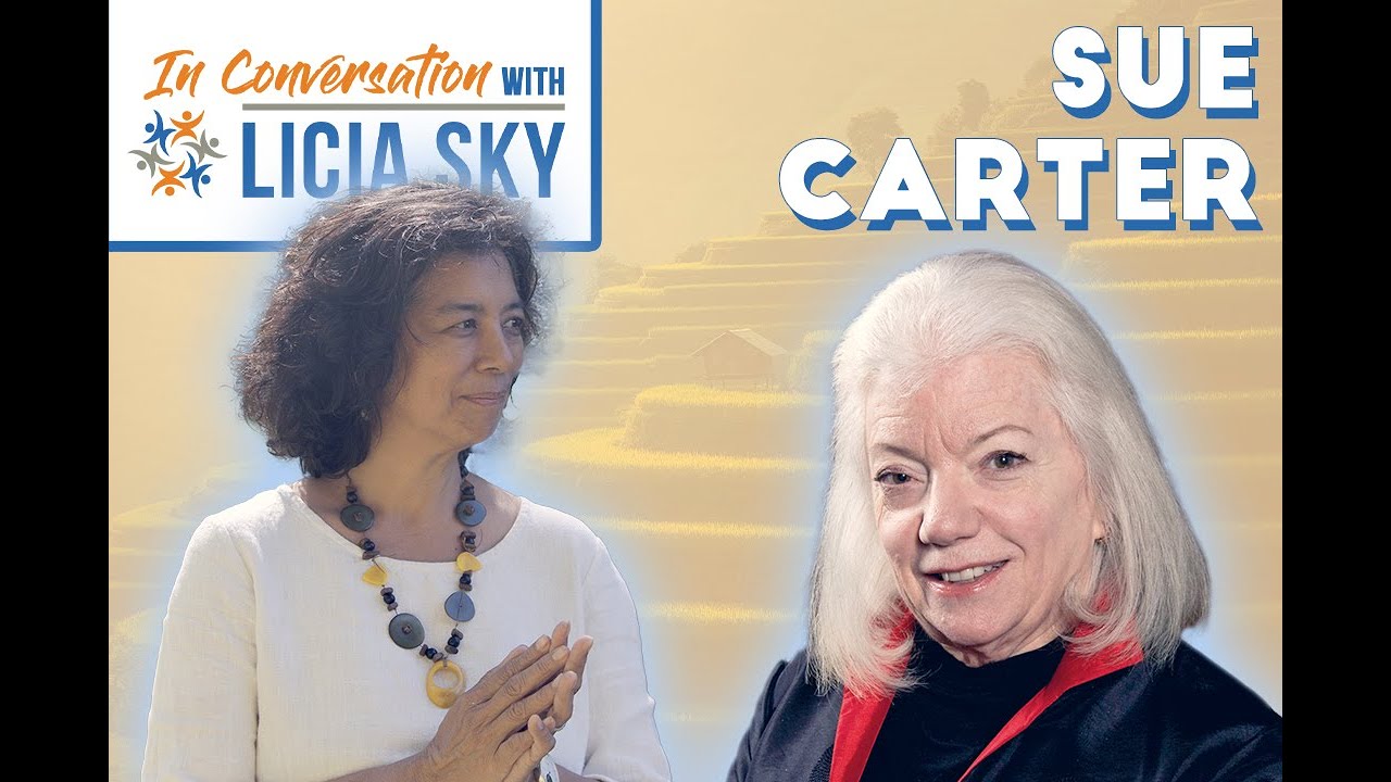 Sue Carter and Oxytocin: In conversation with Licia Sky