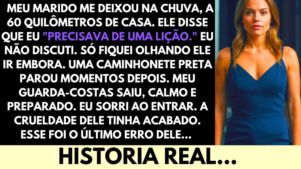 Meu Marido Me Deixou Na Chuva “Pra Me Ensinar Uma Lição”—Mas Não Esperava Meu Segurança