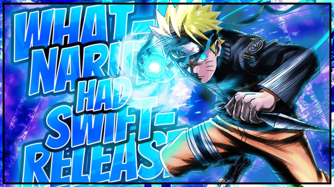 What if-Naruto had Swift Release PART 3