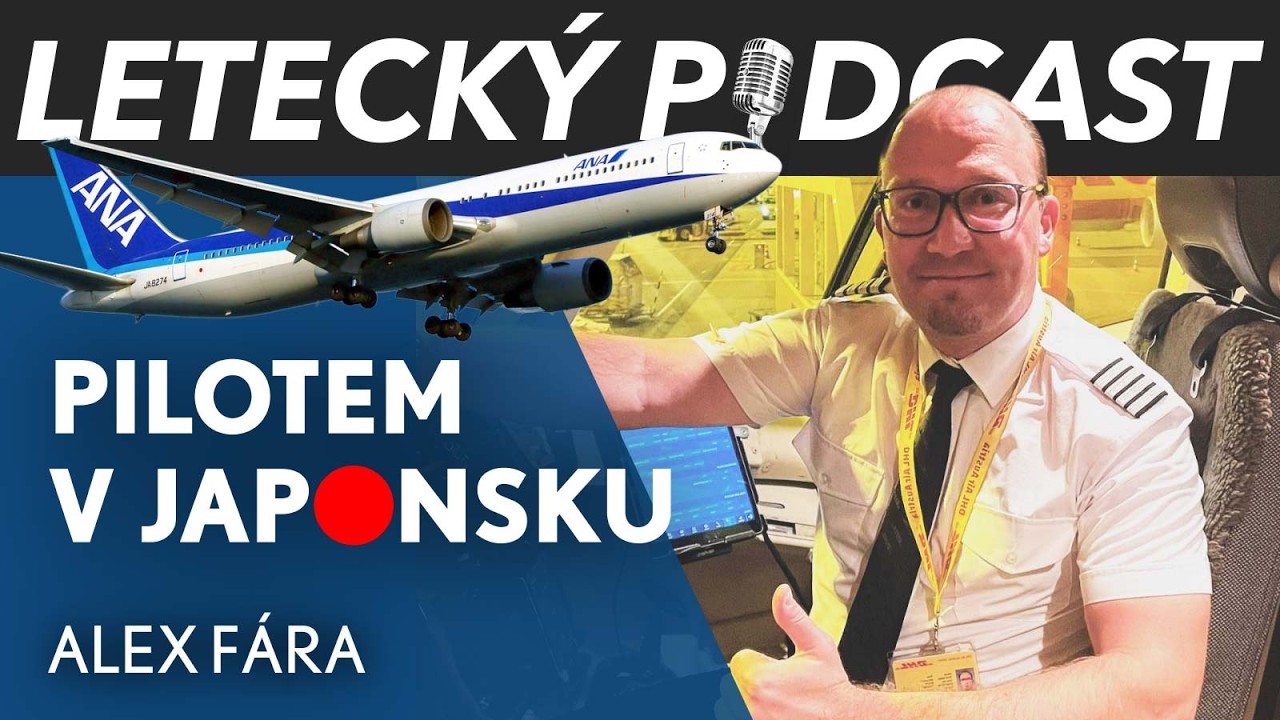 Kapitán Boeingu 757/767, který létal v Japonsku – Alexander Fára