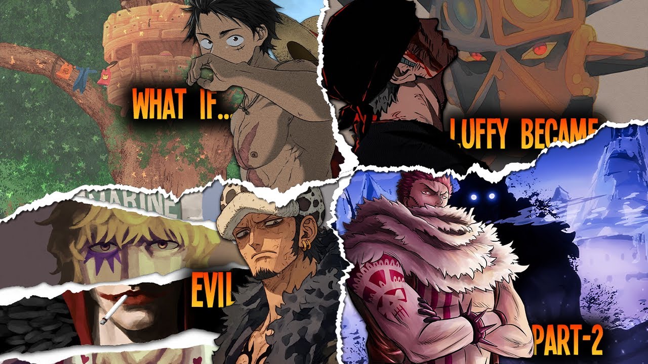 WHAT IF Luffy Became Evil Vengeance Seeker ! [ Part - 2 ]