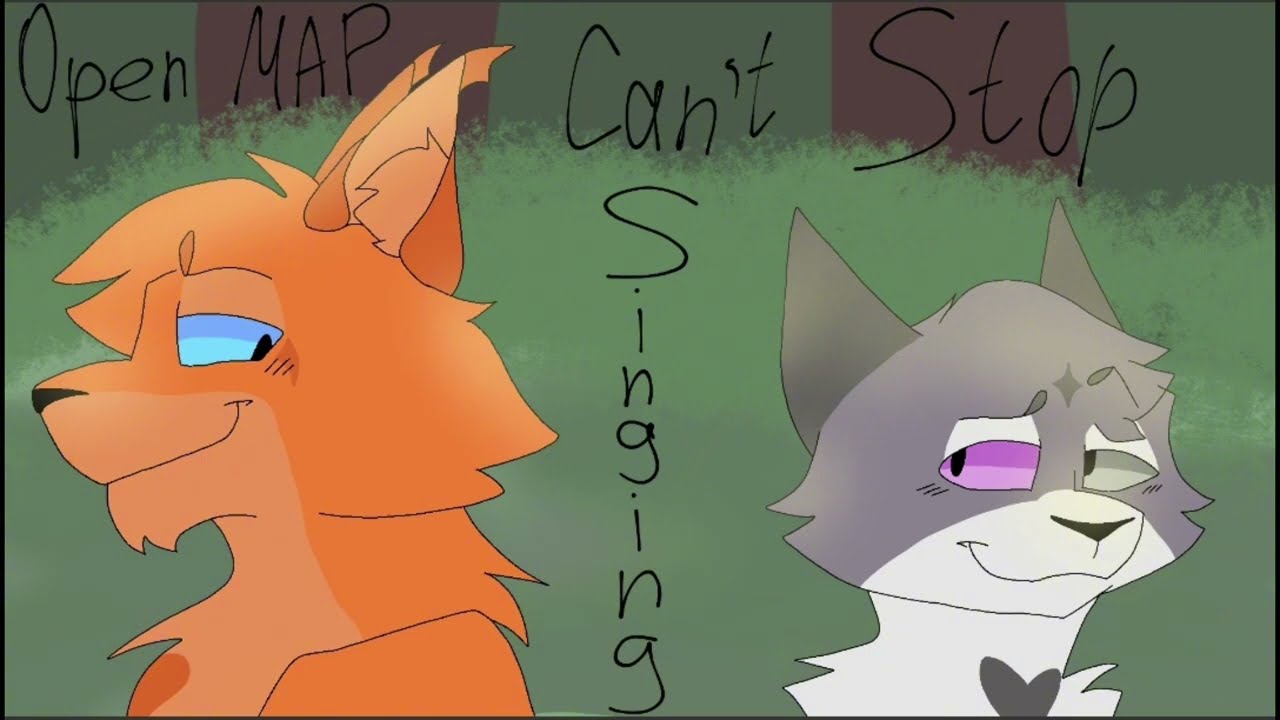 Cant Stop Singing [CLOZED] (open backups and thumbnail) RolePlay MAP Warriors Cats (done 12/17)