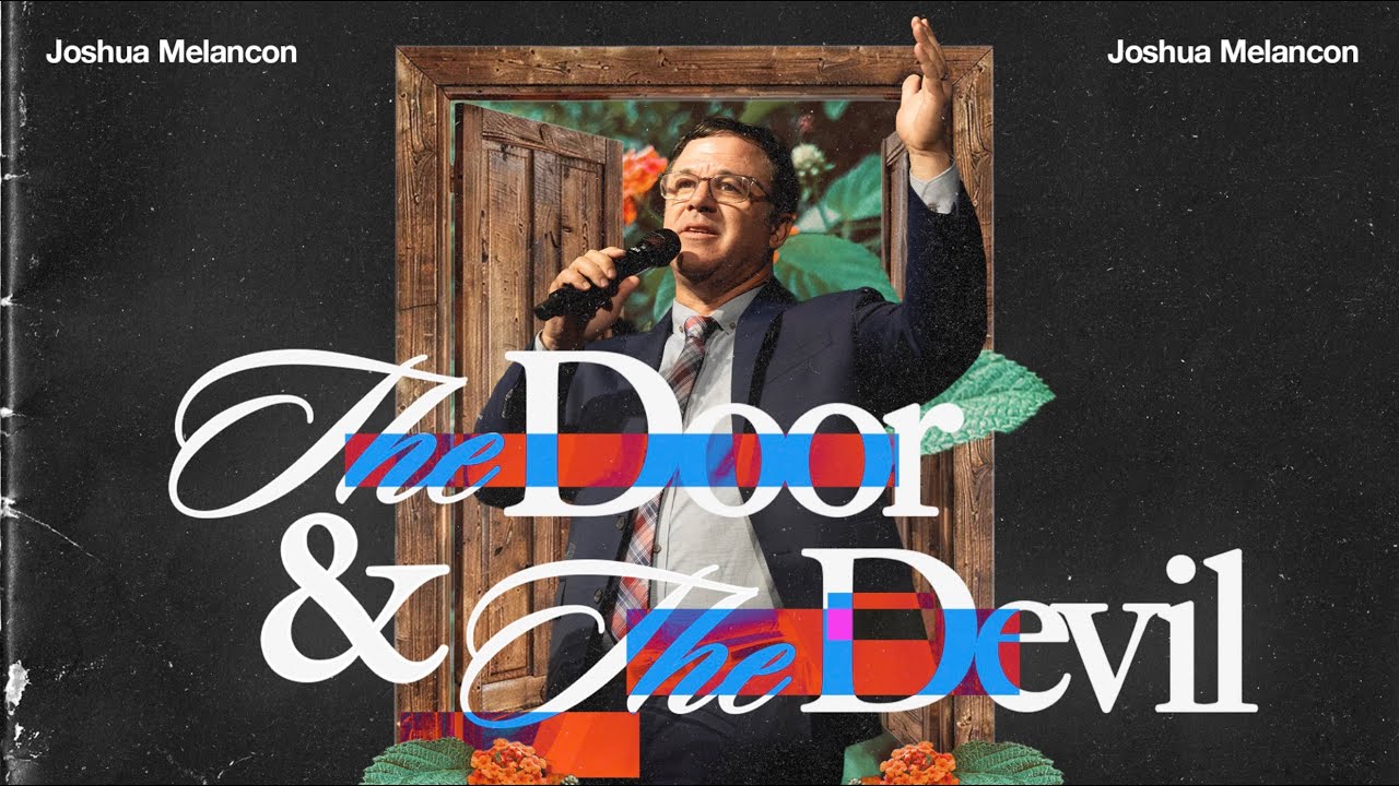 The Door & The Devil - Joshua Melancon - Life at Tupelo - Sunday Worship - 02.08.2026