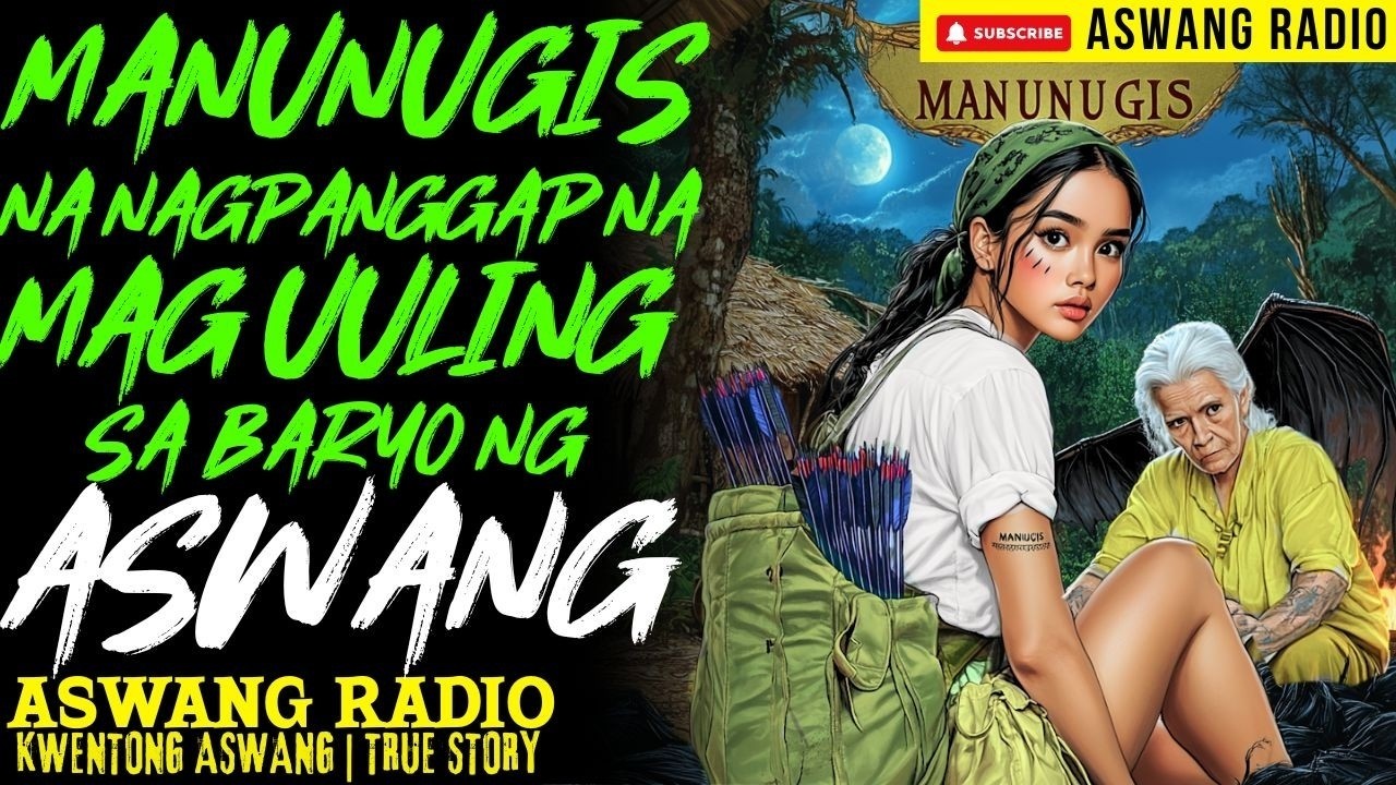 MANUNUGIS NA NAGPANGGAP NA MAG UULING SA BARYO NG ASWANG | KWENTONG ASWANG | TRUE STORY