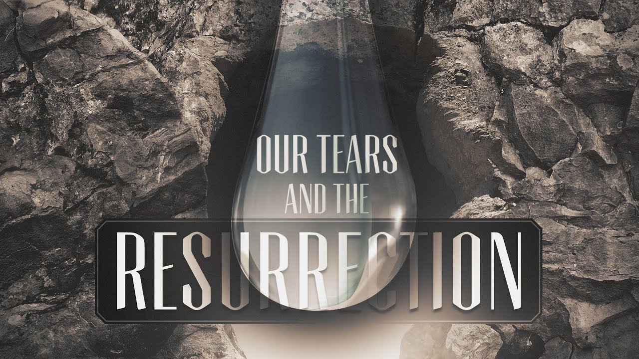 4/20/25 | Our Tears & the Resurrection | 9 AM Service