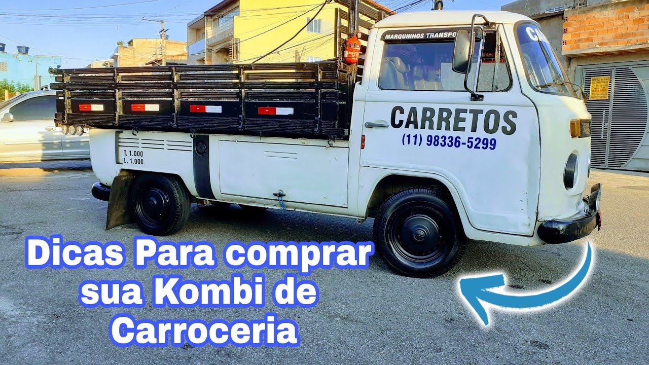 Dicas importantes para comprar sua Kombi de carroceria