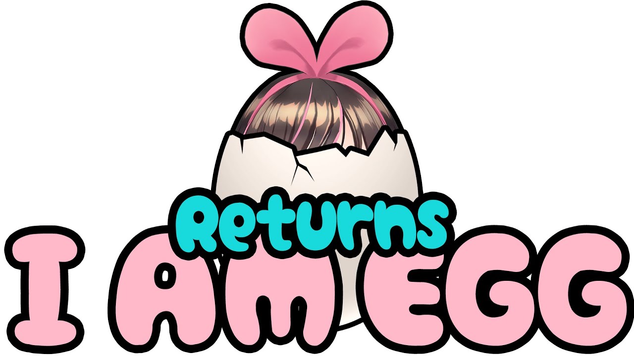 今までで一番腹立った！！Returns!【I am egg】