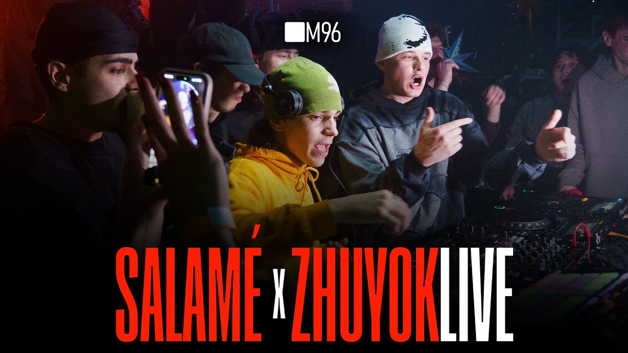 ■M96 Live &bull; SALAM&Eacute; x ZHUYOK