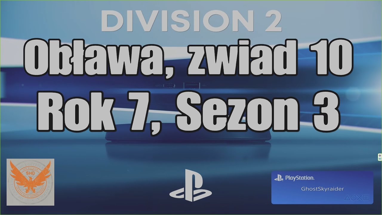 The Division 2 - Obława, Zwiad 10/12 -  Rok 7, Sezon 3 ( 03.02.2026 )