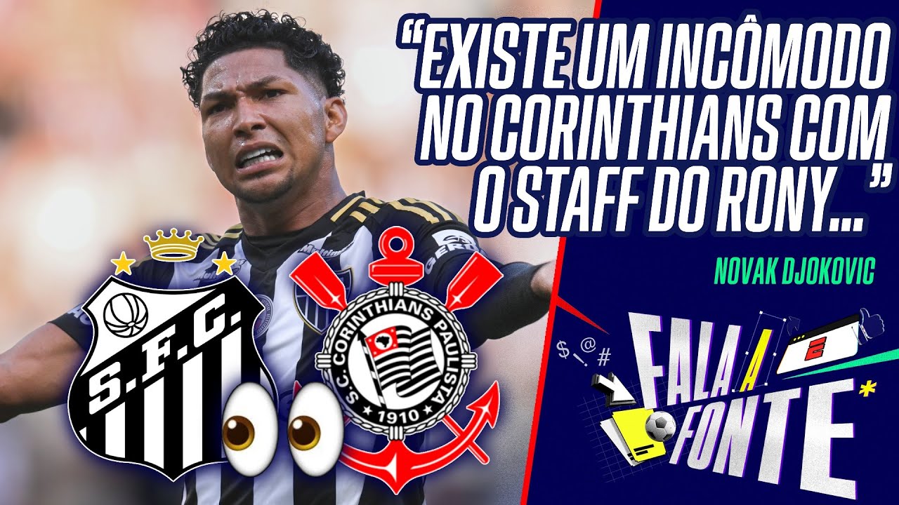 RONY VAI PARA O SANTOS OU PARA O CORINTHIANS? ENTENDA AS NEGOCIAÇÕES E ACORDO VERBAL ALINHADO