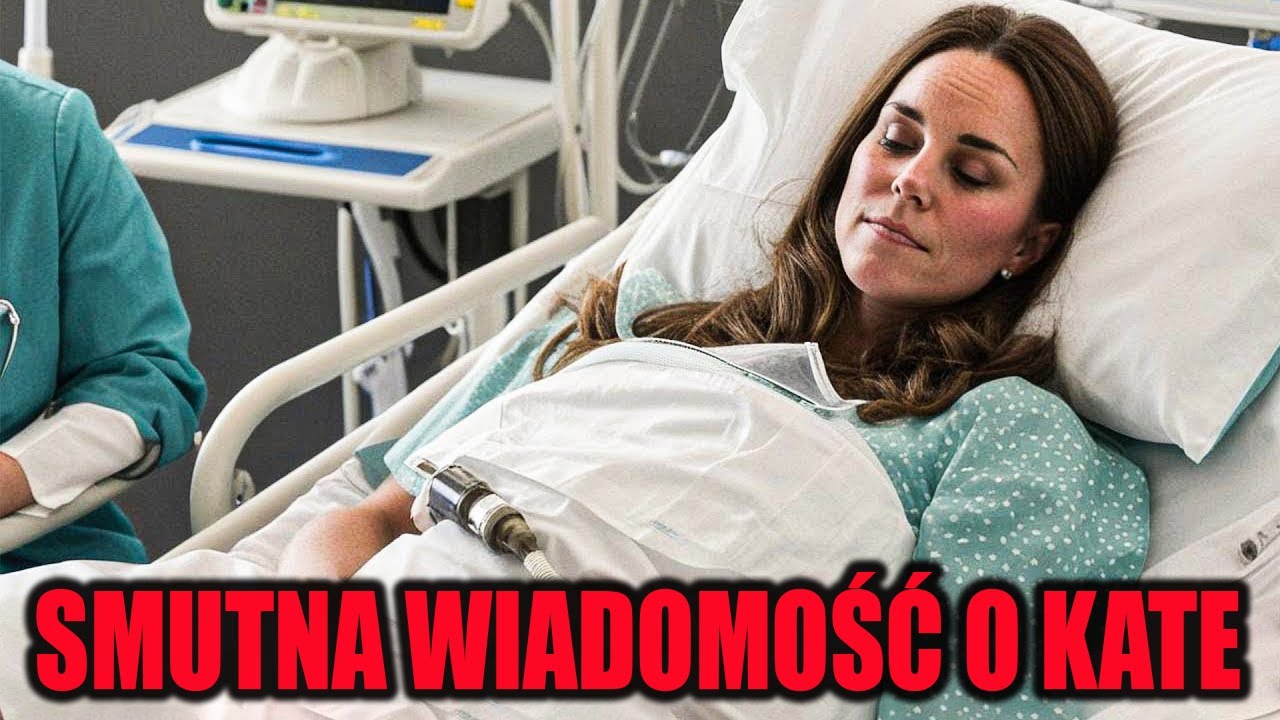 Słyszałeś, co się dziś stało z Kate Middleton? To takie smutne