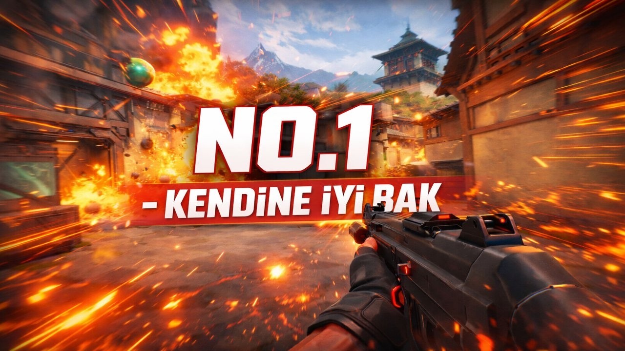 NO.1 - KENDİNE İYİ BAK | VALORANT EDİT