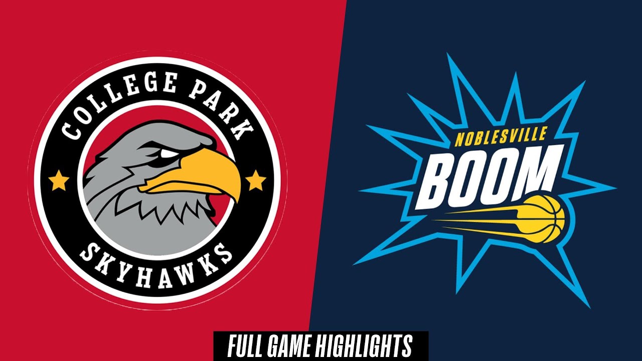 College Park Skyhawks vs. Noblesville Boom - Game Highlights