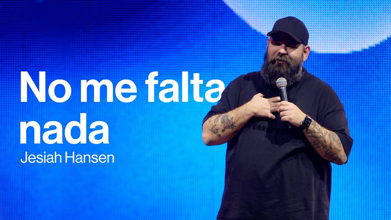 No me falta nada – Jesiah Hansen